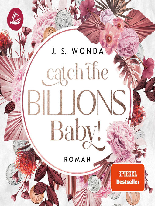 Title details for Catch the Billions Baby by J. S. Wonda - Wait list